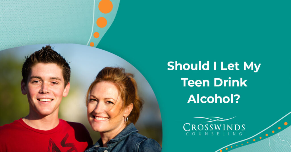 Should I Let My Teen Drink Alcohol