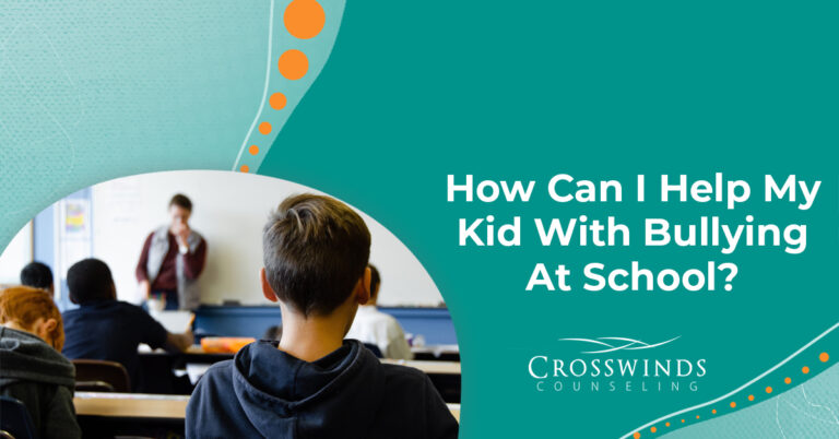 How To Help Your Kids With Bullying At School