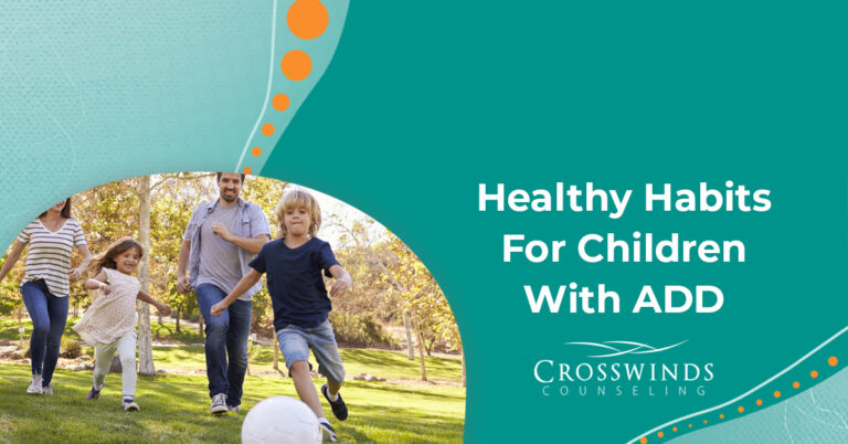 Healthy Habits For Kids With ADD