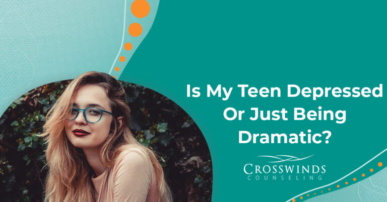 Is My Teen Depressed Or Just Being Dramatic