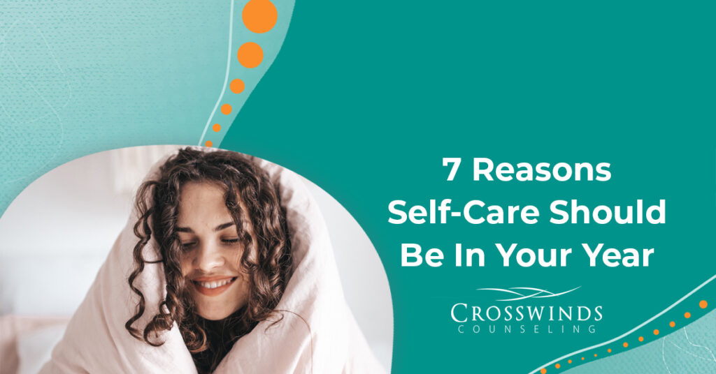 7 Reasons Self-Care Should Be In Your Year