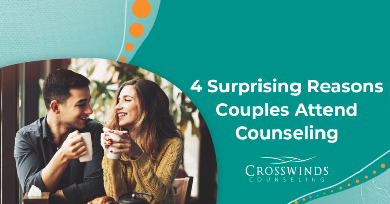 4 Surprising Reasons Couples Attend Counseling