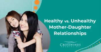 Healthy Mother-Daughter Relationships