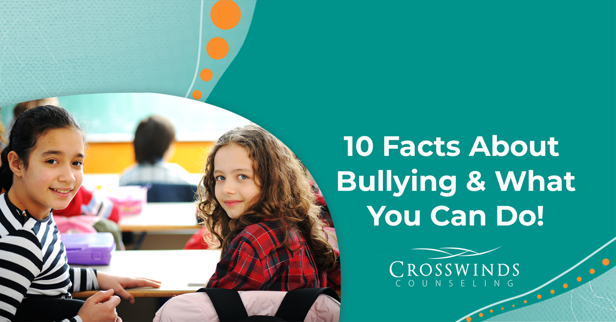 10 Facts About Bullying And What You Can Do