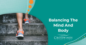 Balancing The Mind And Body