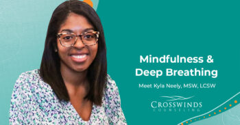 Mindfulness & Deep Breathing With Kyla Neely