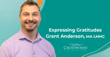 Expressing Gratitudes, Grant Anderson, MA, LMHC