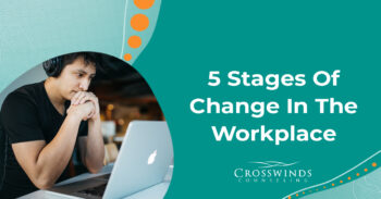 5 Stages To Change In The Workplace