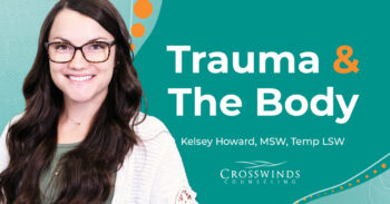 Trauma And The Body With Kelsey Howard