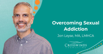 Overcoming Sexual Addiction