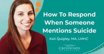 What To Do If Someone Mentions Suicide
