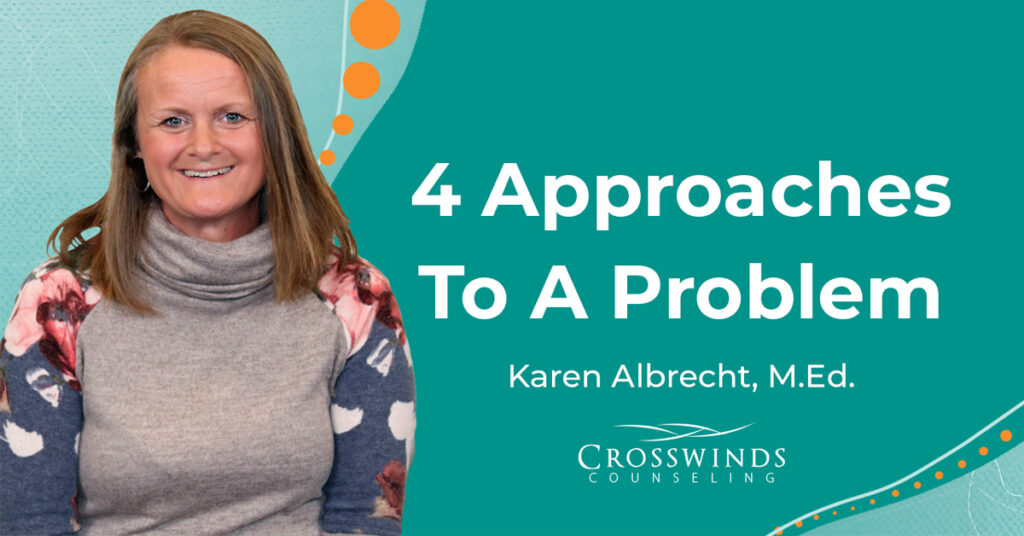 Four Approaches To A Problem