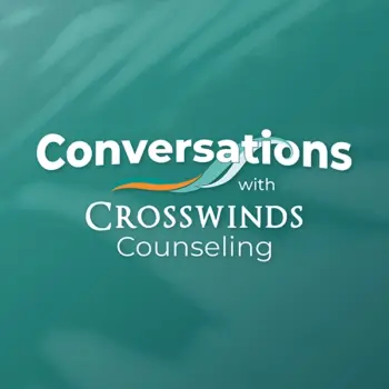 Conversations With Crosswinds Podcast