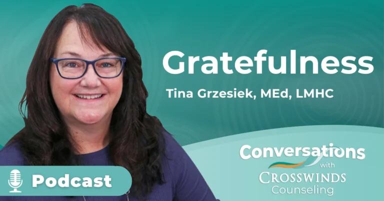 Gratefulness Podcast With Tina Grzesiek, MEd, LMHC