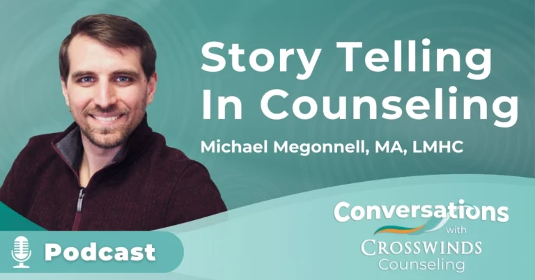 Story Telling In Counseling Michael Megonnell, MA, LMHC